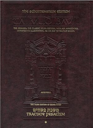 Talmud Bavli, Tractate Pesachim, Volume I: The Gemara: The Classic Vilna Edition, with an Annotat...