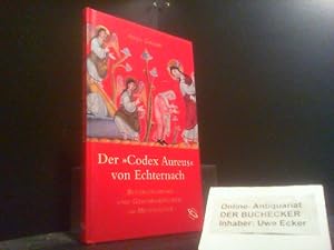 Bild des Verkufers fr Der Codex Aureus von Echternach. Buchgeschenke und Geschenkbcher im Mittelalter zum Verkauf von Der Buchecker