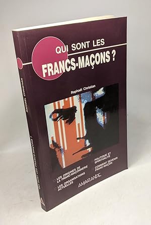 Seller image for Qui sont les francs-macons ? (Amarande) for sale by crealivres