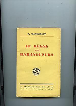 Seller image for LE RGNE DES HARANGUEURS for sale by Librairie CLERC