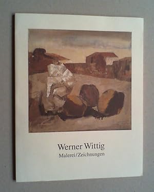 Werner Wittig. Malerei / Zeichnungen 1954 - 1994. (Katalog zur Ausstellung im Stadtmuseum Dresden...