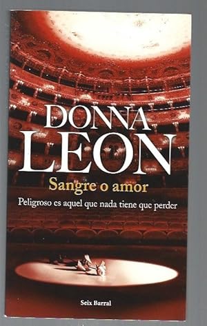 Imagen del vendedor de SANGRE O AMOR a la venta por Desvn del Libro / Desvan del Libro, SL