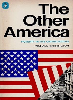 The Other America: Poverty in the United States (Pelican S.)