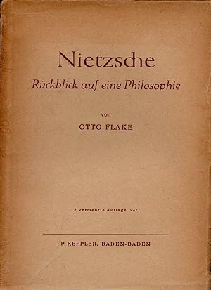 Nietzsche. Rückblick auf eine Philosophie.
