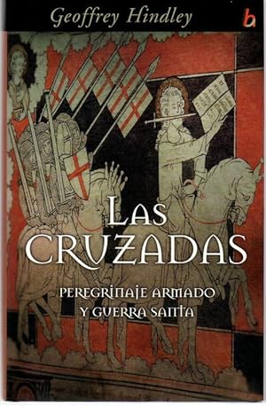 Immagine del venditore per Las cruzadas. Peregrinaje armado y guerra santa . venduto da Librera Astarloa