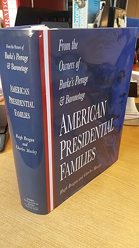 Seller image for American Presidential Families: From the Owners of Burke's Peerage and Baronetage (Biography, Letters & Diaries S.) for sale by LBL Books