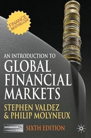 Bild des Verkufers fr An Introduction to Global Financial Markets zum Verkauf von WeBuyBooks