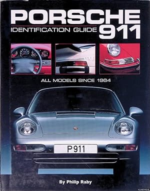 Imagen del vendedor de Porsche 911: Identification Guide - All Models since 1964 a la venta por Klondyke