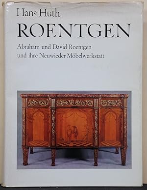 Abraham und David Roentgen und ihre Neuwieder Möbelwerkstatt.