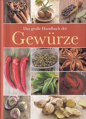 Imagen del vendedor de Das groe Handbuch der Gewrze. a la venta por Versandantiquariat Nussbaum