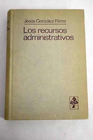 Imagen del vendedor de Los recursos administrativos a la venta por Alcan Libros