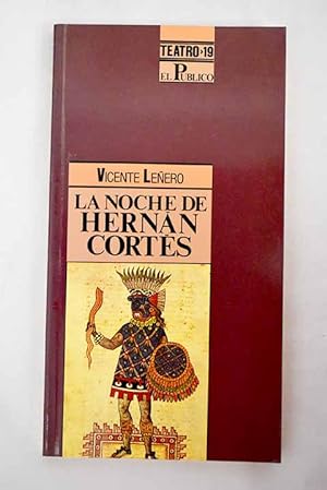La noche de Hernán Cortés