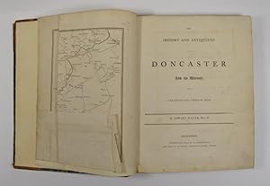 The History of Doncaster and its Vicinity, with Anecdotes of Eminent Men.