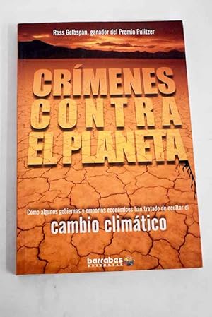 Seller image for Crmenes contra el planeta for sale by Alcan Libros