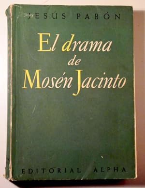 Bild des Verkufers fr EL DRAMA DE MOSN JACINTO - Barcelona 1954 zum Verkauf von Llibres del Mirall