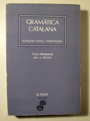 Imagen del vendedor de GRAMTICA CATALANA. Curs Elemental per a Infants - Barcelona 1969 a la venta por Llibres del Mirall