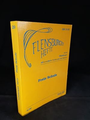 Bild des Verkufers fr Freie Schule (Flensburger Hefte 29 - 6/90) zum Verkauf von ANTIQUARIAT Franke BRUDDENBOOKS