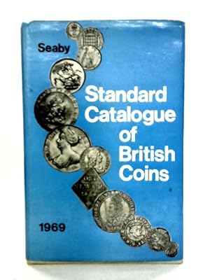 Seller image for Standard Catalogue of British Coins I: England and United Kingdom for sale by World of Rare Books