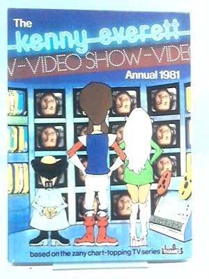 Seller image for The Kenny Everett Video Show Annual 1981 for sale by World of Rare Books