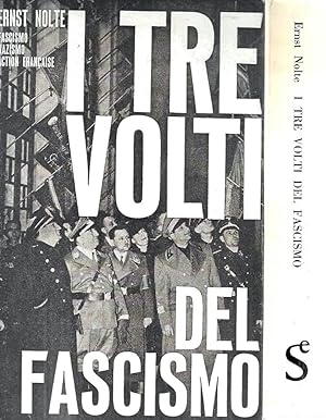 I tre volti del fascismo