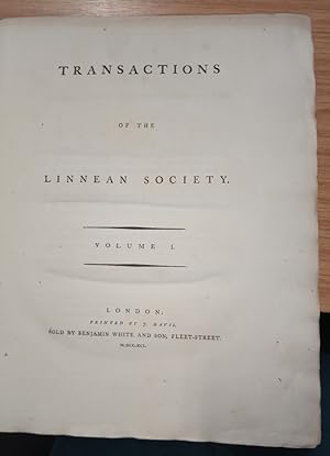 Transactions of the Linnean Society Vol. I