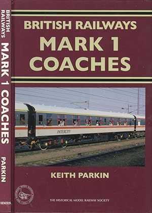 Seller image for British Railways Mark 1 Coaches for sale by Dereks Transport Books