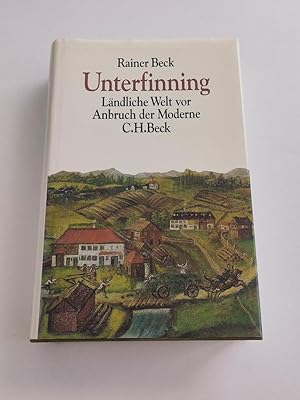 Imagen del vendedor de Unterfinning: Lndliche Welt vor Anbruch der Moderne a la venta por BcherBirne