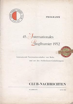 Lawn Tennis Turnier-Club Rot-weiss e. V. Berlin 1897 - 19. Jahrgang, Juni 1952. Programm 45. Inte...