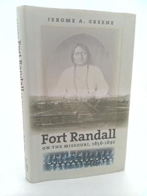 Bild des Verkufers fr Fort Randall on the Missouri, 1856-1892 zum Verkauf von ThriftBooksVintage