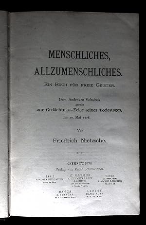 Menschliches, Allzumenschliches. Ein Buch für freie Geister. Dem Andenken Voltaire's geweiht zur ...