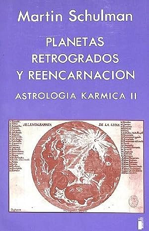 Imagen del vendedor de Planetas Retrgrados Y Reencarnacin. Astrologa Karmica II. (Spanish Edition) a la venta por Librairie Cayenne