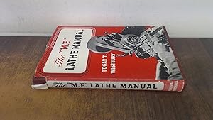 Seller image for The M.E Lathe Manual for sale by BoundlessBookstore