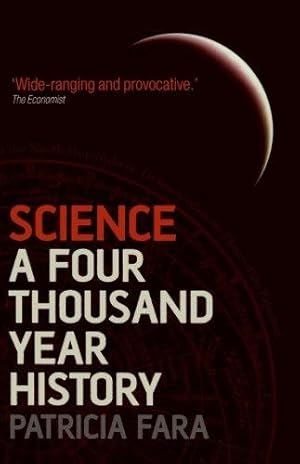 Imagen del vendedor de Science: A Four Thousand Year History a la venta por WeBuyBooks