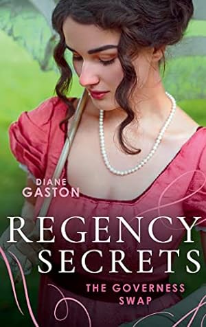 Seller image for Regency Secrets: The Governess Swap: A Lady Becomes a Governess (The Governess Swap) / Shipwrecked with the Captain for sale by WeBuyBooks