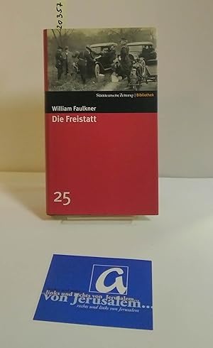 Bild des Verkufers fr Die Freistatt. Roman. zum Verkauf von AphorismA gGmbH