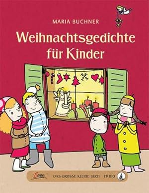 Bild des Verkufers fr Das groe kleine Buch: Weihnachtsgedichte fr Kinder zum Verkauf von buchversandmimpf2000