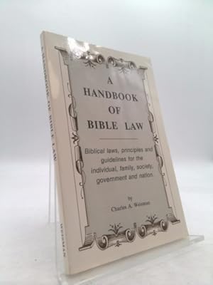 Seller image for A Handbook of Bible Law for sale by ThriftBooksVintage