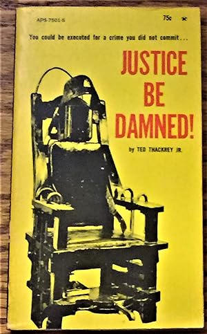 Immagine del venditore per Justice be Damned! venduto da My Book Heaven