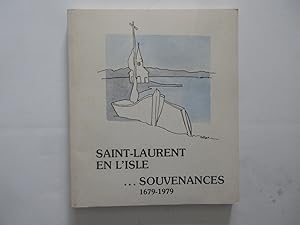 Saint-Laurent en l'Isle, souvenances 1679-1979