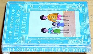 Bild des Verkufers fr The Story of Little Black Bobtail zum Verkauf von HALCYON BOOKS