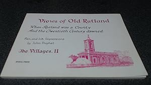 Immagine del venditore per Views of Old Rutland: The Villages II - When Rutland was a County and the Twentieth Century dawned venduto da BoundlessBookstore