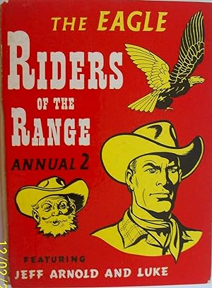 THE EAGLE RIDERS OF THE RANGE ANNUAL 2