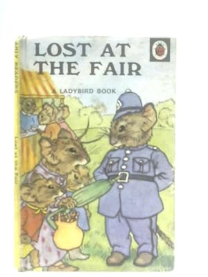 Bild des Verkufers fr Lost at the Fair zum Verkauf von World of Rare Books