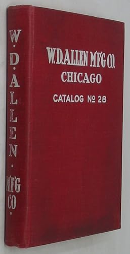 W.D. Allen Manfg. Co., Chicago: Catalog No. 28