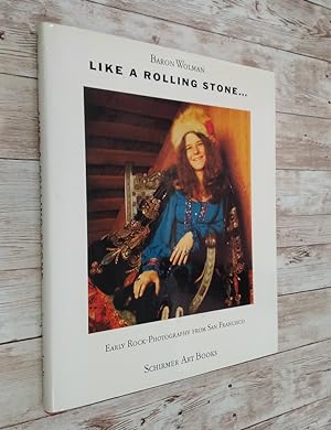 Seller image for Like a Rolling Stone, Early Rock-Photography from San Francisco for sale by Librería Diálogo