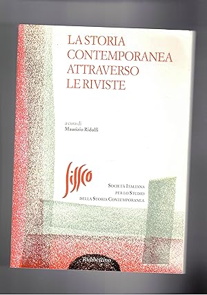 Seller image for La storia contemporanea arrtaverso le riviste. for sale by Libreria Gull
