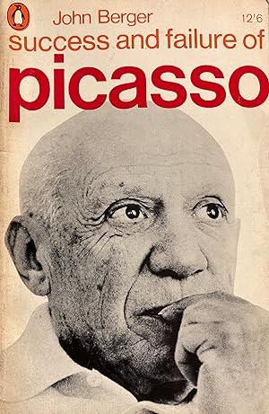 Image du vendeur pour The success and failure of Picasso. Reprinted. mis en vente par Jack Baldwin Rare Books