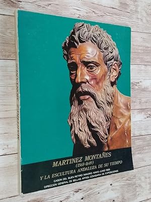 Seller image for Martnez Montas 1568-1649, y la escultura andaluza de su tiempo for sale by Librera Dilogo