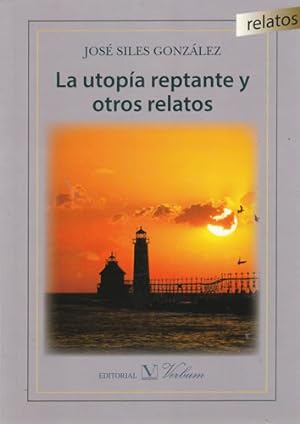 Seller image for La utopa reptante y otros relatos for sale by Librera Cajn Desastre
