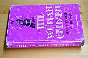 Image du vendeur pour Woman Citizen: Social Feminism in the 1920's mis en vente par HALCYON BOOKS